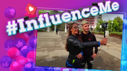 #InfluenceMe с Ева: Йоан-Петър [EPISODE 02/SEASON 01]​