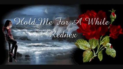 Youtube - Rednex Hold Me For A While lyrics.flv