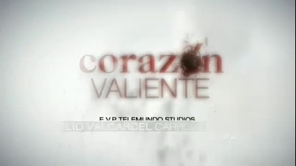 Corazon Valiente Avance Capitulo 134