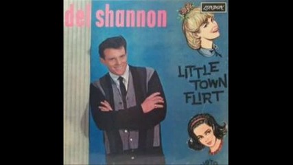 Del Shannon - Go Away Little Girl