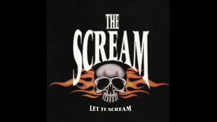 The Scream - Never Loved Her Anyway