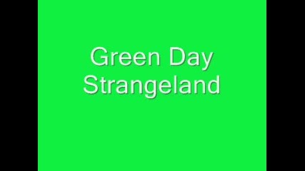 Green Day Strangeland 