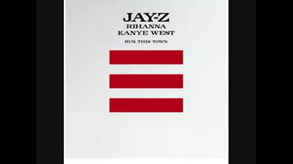 New! Jay - Z Ft. Rihanna & Kanye West - Run This Town [official Mastered] [cdq Hq] Blueprint 3