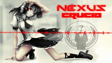 Hd Dubstep - Nexus & Crucia - Anonymous