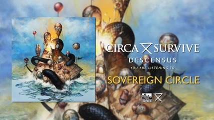 Circa Survive - Sovereign Circle