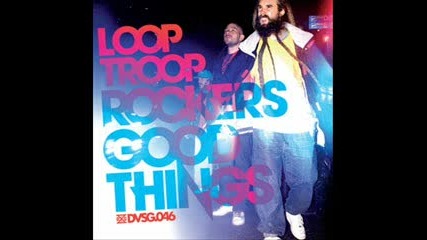 Looptroop Rockers - Trance Fat