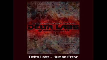 Delta Labs - Human Error
