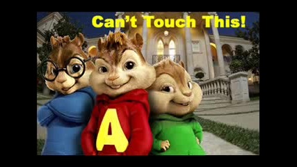 Cant Touch This with The Chipmunks