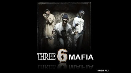 Three Six Mafia - Dis Bitch Dat Hoe