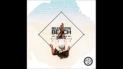 Milk and Sugar pres Beach sessions 2020 cd1 pool mix