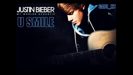 Акустично! Justin Bieber - U smile ( 2010 ) 