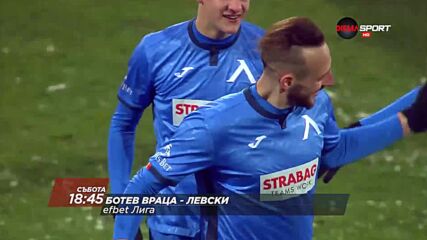 Ботев Враца - Левски на 31 юли, събота от 18.45 ч. по DIEMA SPORT