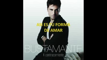 David Bustamante - Asi es tu forma de amar