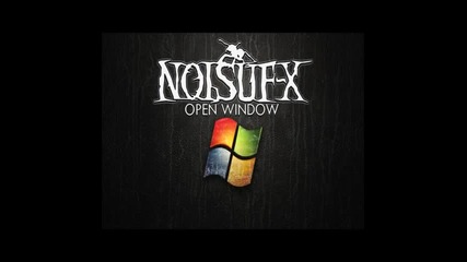 Noisuf-x - Open Window(s)-new Windows Opening/стартиране на Windows
