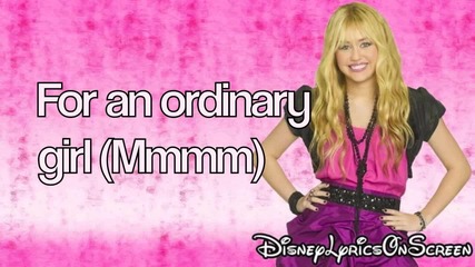 Hannah Montana - Ordinary Girl (lyrics On Screen) Hd