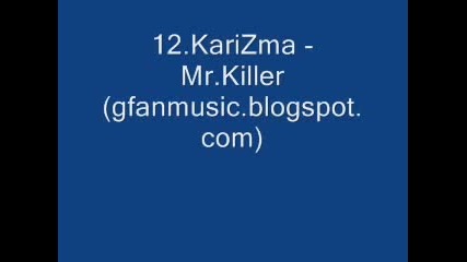 12.karizma - Mr.killer (gfanmusic.blogspot