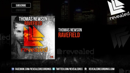 Thomas Newson - Ravefield ( Original Mix )