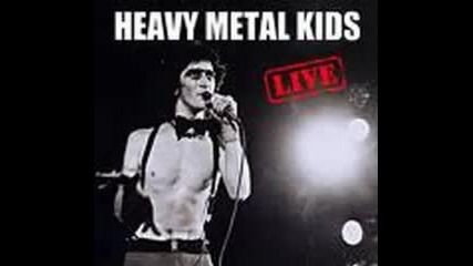 Heavy Metal Kids - Cry For Me by