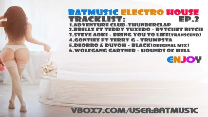 Batmus1c - Electro House Music Ep.2