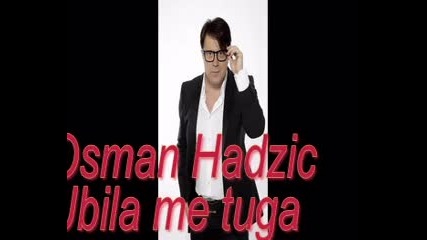 Promo !!! Osman Hadzic - Ubila me tuga 2014