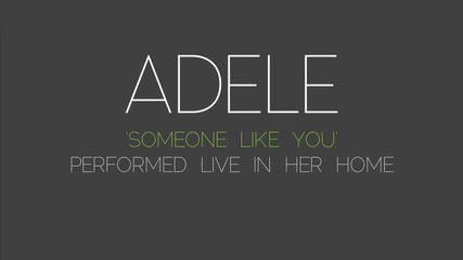 На живо от нейния дом! Adele - Someone Like You