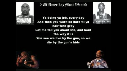 2pac Feat. Snoop Dogg-2 of americaz most wanted[lyrics]
