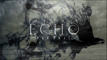 Emissary Echo - Run Away