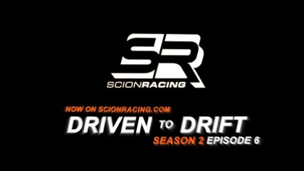 Driven to Drift_ Season 2 Episode 6 - Infineon Raceway, Sonoma, Ca