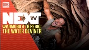 NEXTTV 027: Филмово и ТВ Ревю: The Water Diviner