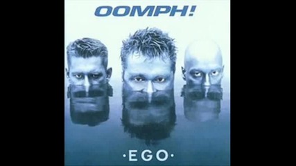 Oomph - Ego - drop The Lie