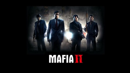 Mafia 2 Soundtrack Main Theme