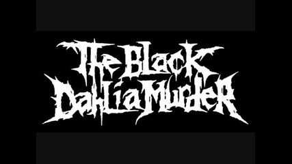 The Black Dahlia Murder - ( And The Chorus Sang ) A Dead Refrain 