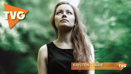 Kristen Claire - Give A Little Love