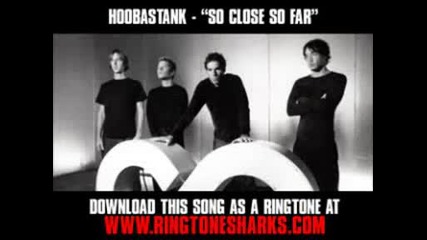 Hoobastank - So Close So Far