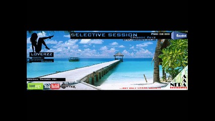Loverzz pres. Selective Session Episode #012