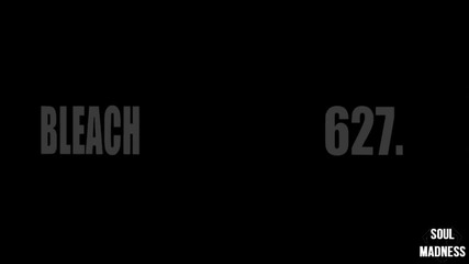 Bleach Chapter 627 - The Creation
