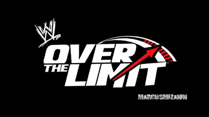 Wwe Over The Limit 2010 Theme Song