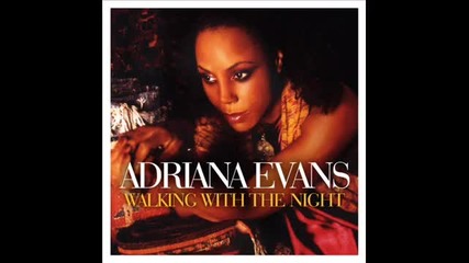 Adriana Evans Let You Get Away