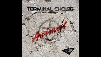 Terminal Choice - Animal (hocico Mix)