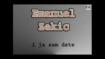 Emanuel Zekic i Studio Bojan Zekic-i Ja Sam Dete