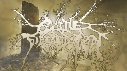 Cattle Decapitation - A Living, Breathing Piece of Defecating Meat (official album track)