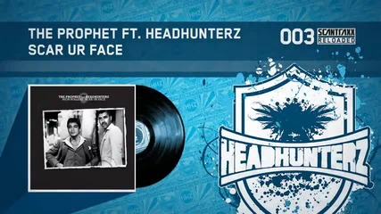 The Prophet ft. Headhunterz - Scar Ur Face (hq)
