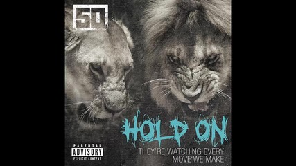 50 Cent - Hold On