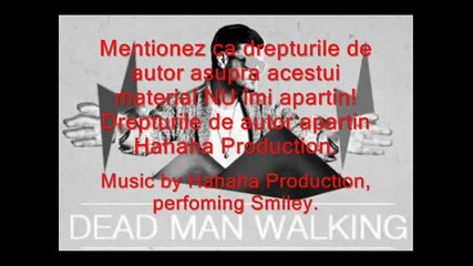 Smiley - Dead Man Walking Lyrics
