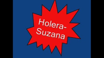 Holera - Suzana