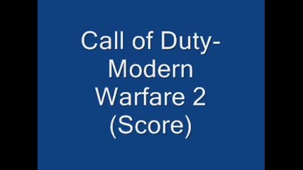Call of Duty-modern Warfare 2 (score) Montage 3