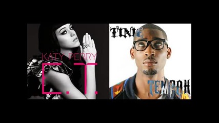 Katy Perry ft. Tinie Tempah - E.t.