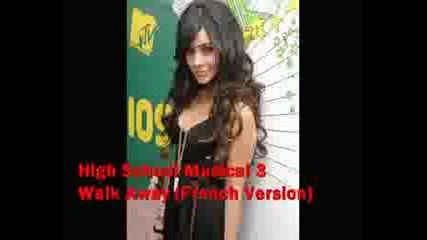 Hsm 3 - Walk Away (french Version) Clip