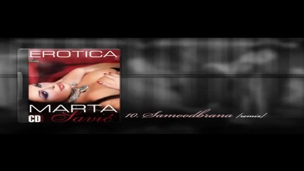 Marta Savic - Samoodbrana [remix]