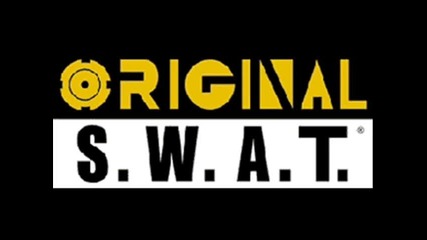 S.w.a.t. - Just for you